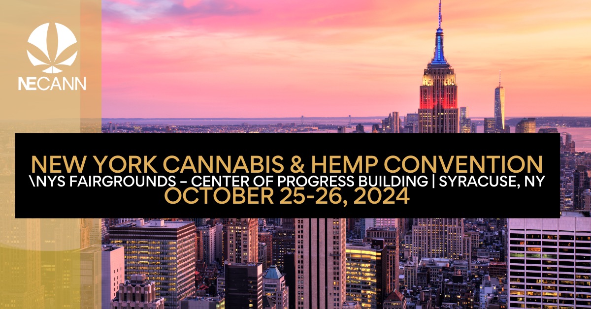 NECANN New York Cannabis & Hemp Convention 2024