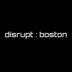 disrupt boston