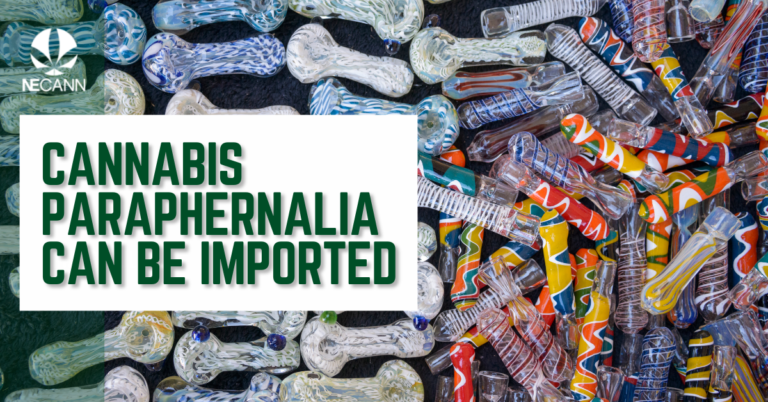 Cannabis Paraphernalia Can be Imported