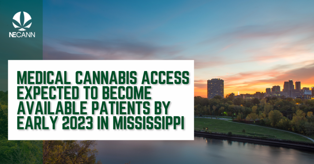 Medical Cannabis Access Expected to Become Available Patients by Early 2023 in Mississippi