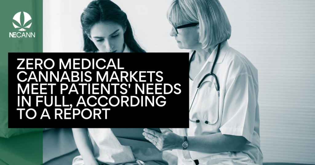 Zero Medical Cannabis Markets Meet Patients' Needs in Full, According to a Report