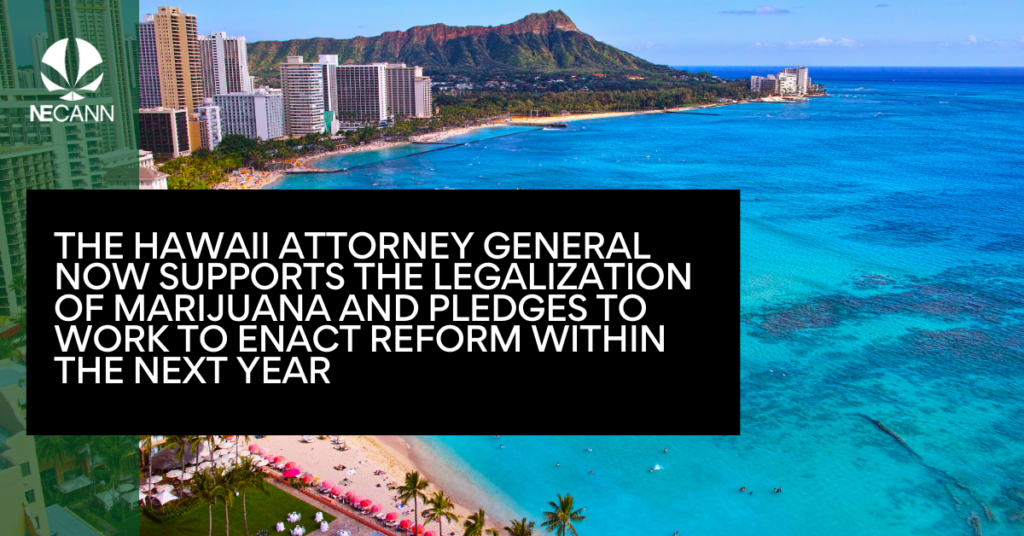 Hawaii Attorney General Supports Cannabis Legalization