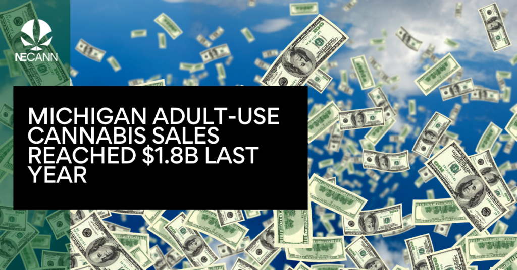 Michigan Adult-Use Cannabis Sales Reached $1.8B Last Year