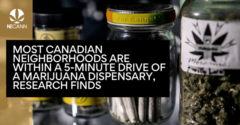 Most Canadian Neighborhoods Are Within a 5-Minute Drive of a Marijuana Dispensary, Research Finds
