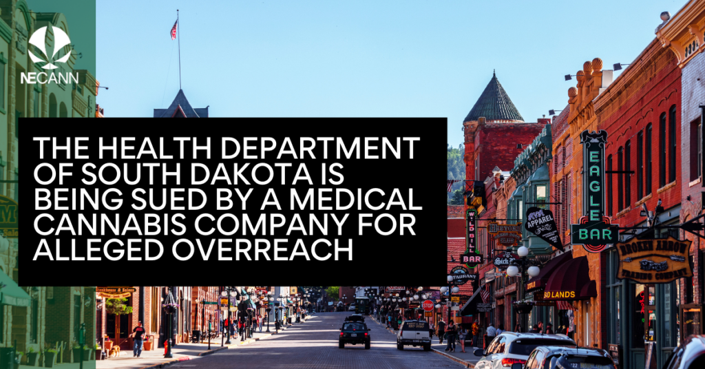 The Health Department of South Dakota is Being Sued by a Medical Cannabis Company for Alleged Overreach