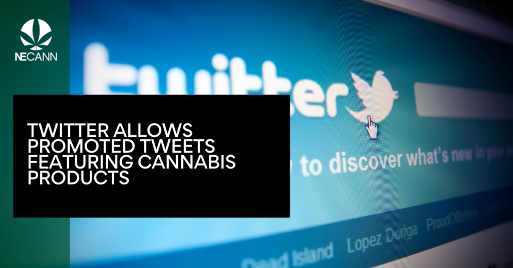 Twitter Allows Promoted Tweets Featuring Cannabis Products