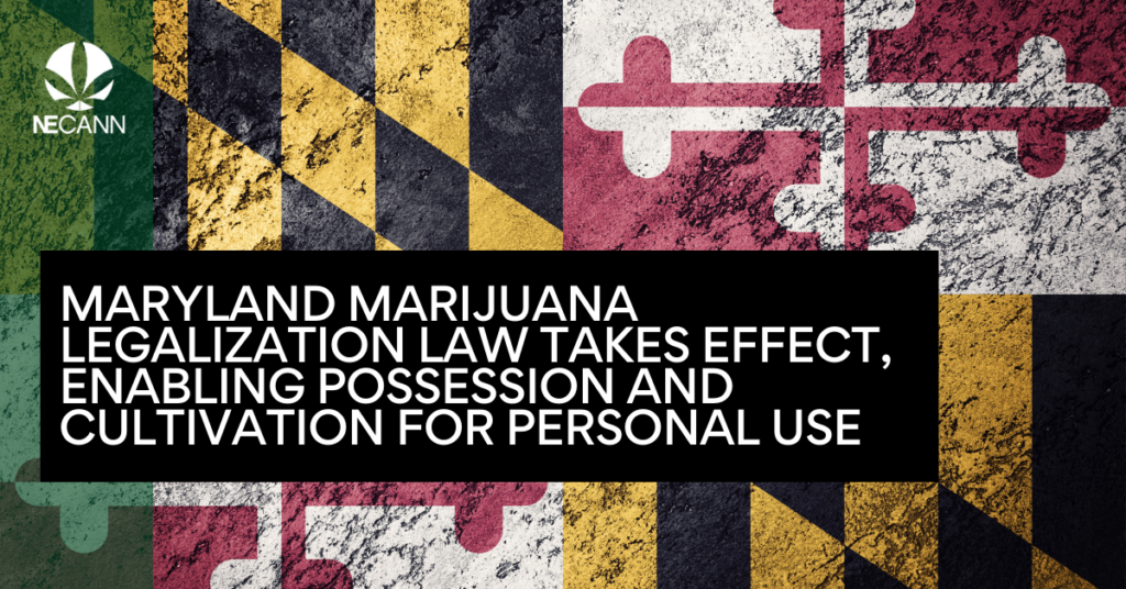 Maryland Legalizes Cannabis Possession and Cultivation Now Allowed