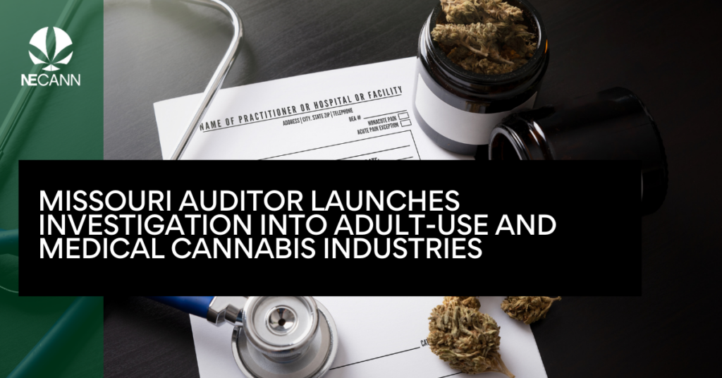 Missouri Auditor Launches Investigation into Adult-Use and Medical Cannabis Industries