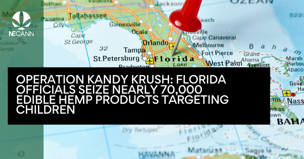 Operation Kandy Krush Florida Officials Seize Nearly 70,000 Edible Hemp Products Targeting Children