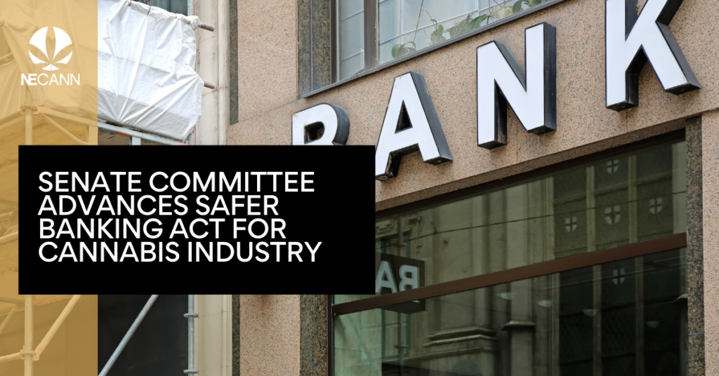 Senate Committee Advances SAFER Banking Act for Cannabis Industry