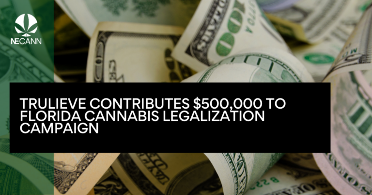 Trulieve Contributes $500,000 to Florida Cannabis Legalization Campaign