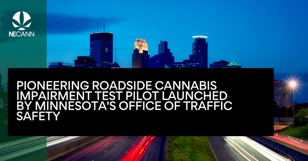 Pioneering Roadside Cannabis Impairment Test Pilot Launched by Minnesota's Office of Traffic Safety