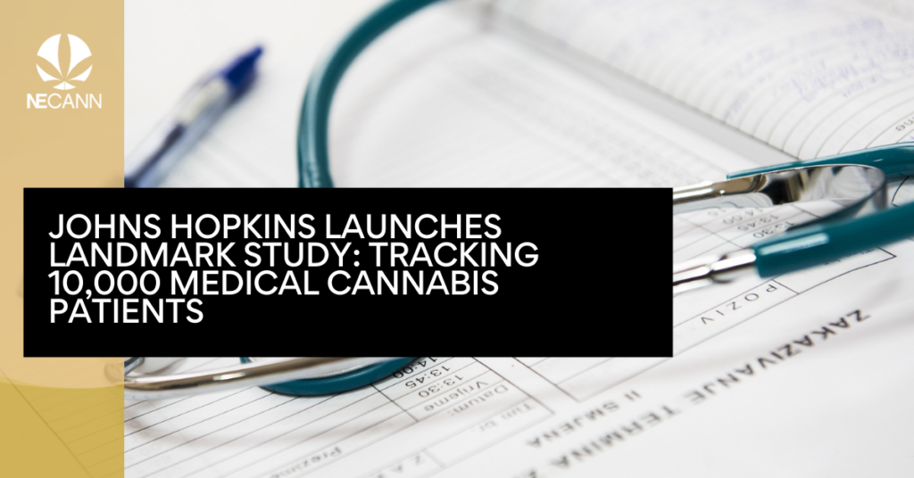 Johns Hopkins Launches Landmark Study Tracking 10,000 Medical Cannabis Patients