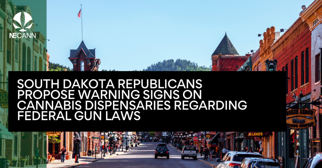 South Dakota Republicans Propose Warning Signs on Cannabis Dispensaries Regarding Federal Gun Laws