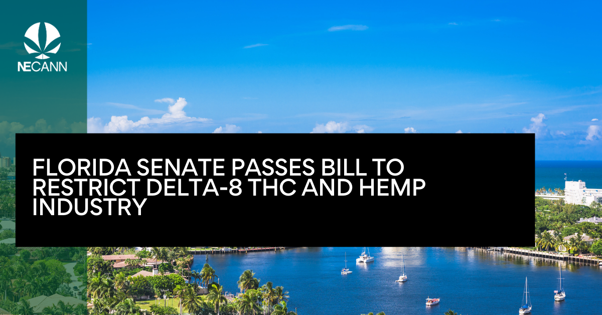 Florida Senate Passes Hemp Regulation Bill NECANN