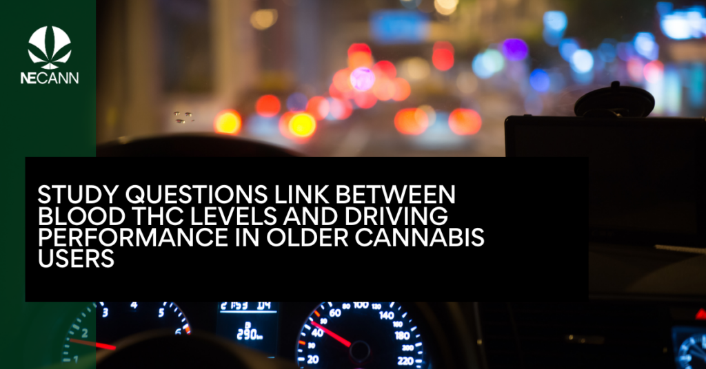 Study Questions Link Between Blood THC Levels and Driving Performance in Older Cannabis Users