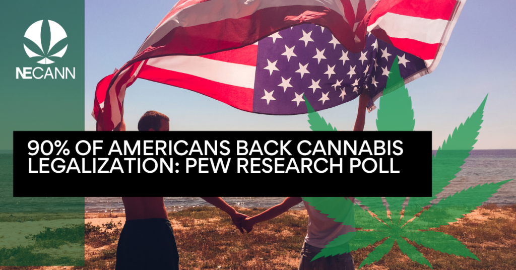 90% of Americans Back Cannabis Legalization Pew Research Poll
