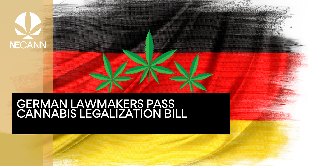 German Lawmakers Pass Cannabis Legalization Bill | NECANN