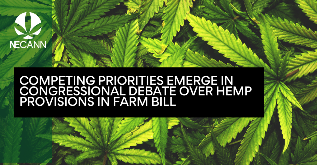 Competing Priorities Emerge in Congressional Debate Over Hemp Provisions in Farm Bill