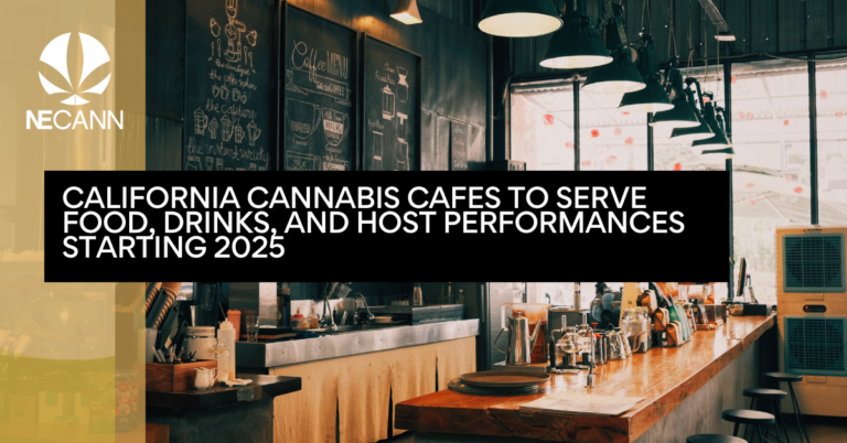 California Cannabis Cafes to Serve Food, Drinks, and Host Performances Starting 2025