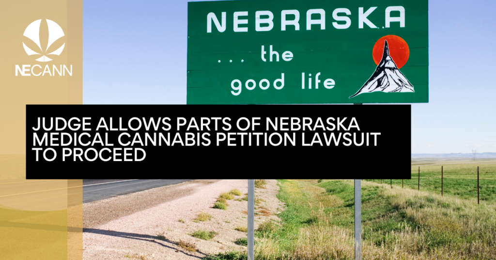 Judge Allows Parts of Nebraska Medical Cannabis Petition Lawsuit to Proceed