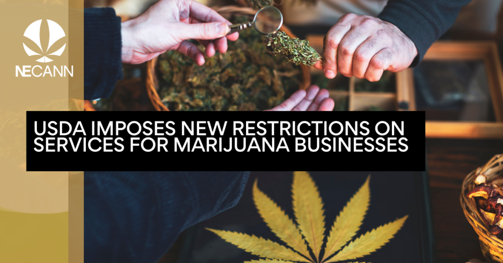 USDA Imposes New Restrictions on Services for Marijuana Businesses