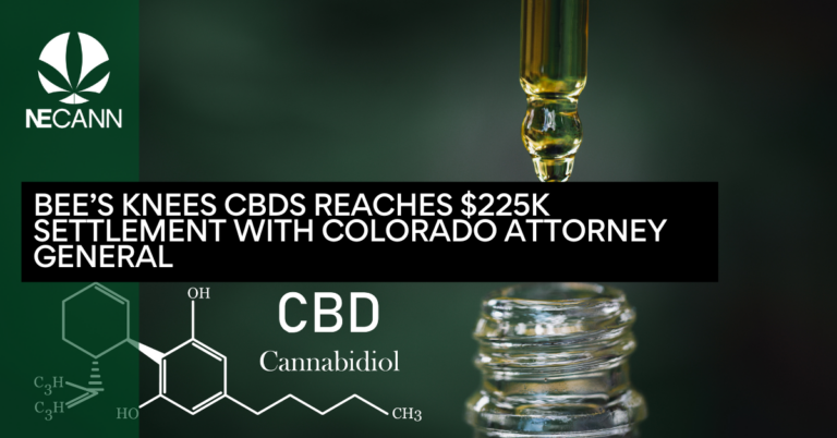 Bee’s Knees CBDs Reaches $225K Settlement with Colorado Attorney General