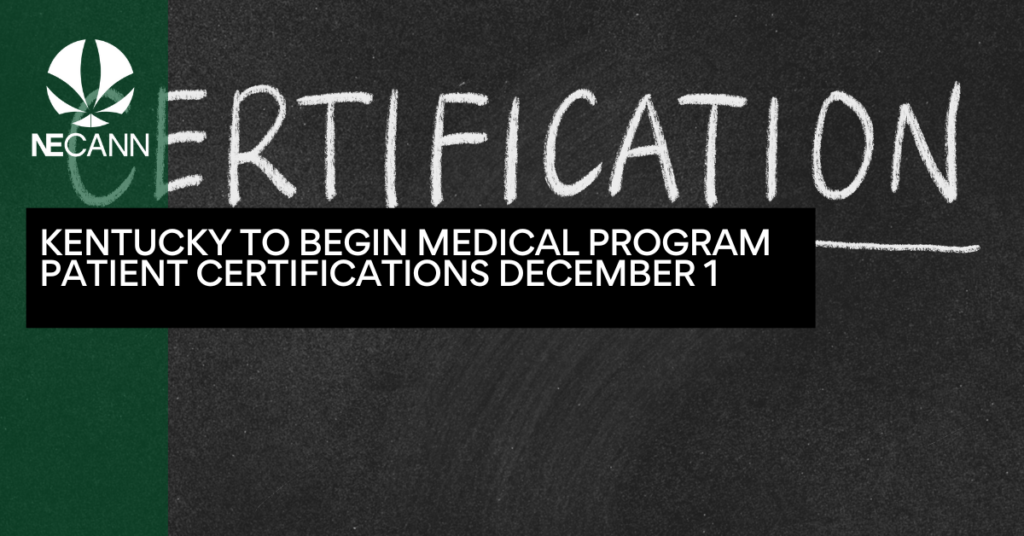 Kentucky to Begin Medical Program Patient Certifications December 1