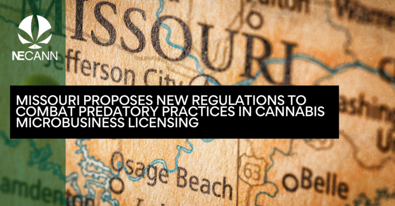 Missouri Proposes New Regulations to Combat Predatory Practices in Cannabis Microbusiness Licensing