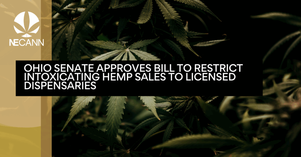 Ohio Senate Approves Bill to Restrict Intoxicating Hemp Sales to Licensed Dispensaries