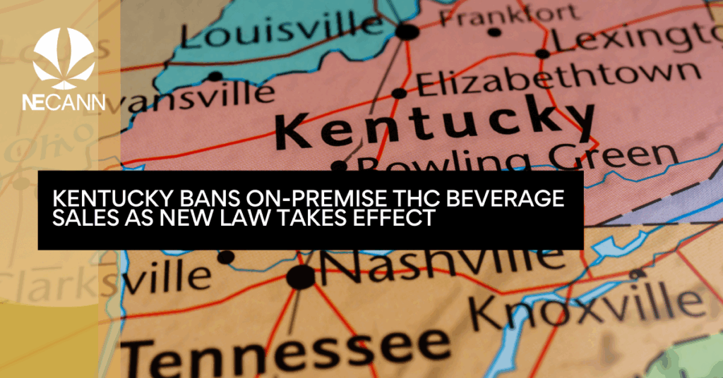 Kentucky Bans On-Premise THC Beverage Sales as New Law Takes Effect