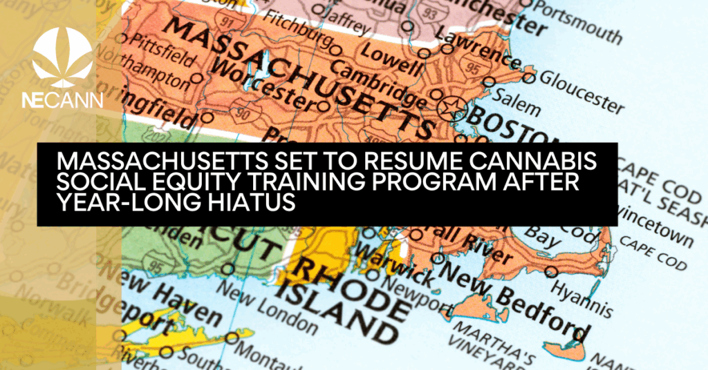 Massachusetts Set to Resume Cannabis Social Equity Training Program After Year-Long Hiatus