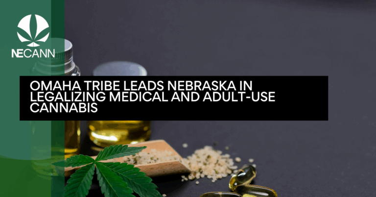 Omaha Tribe Leads Nebraska in Legalizing Medical and Adult-Use Cannabis